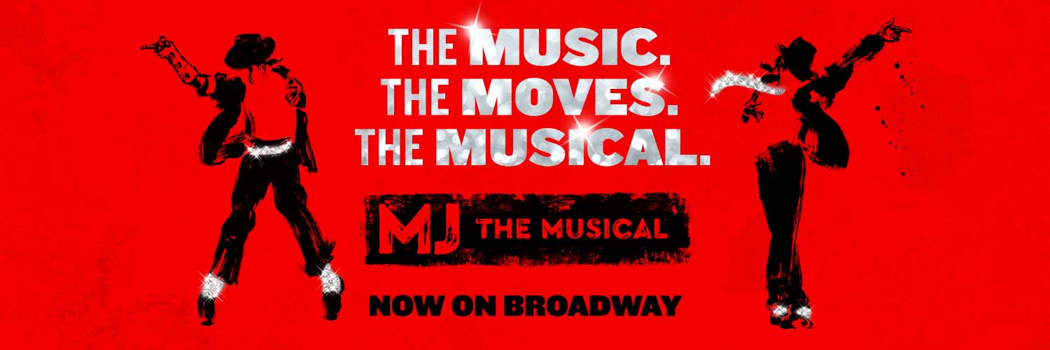 MJ the Musical Officially Opens on Broadway Groups
