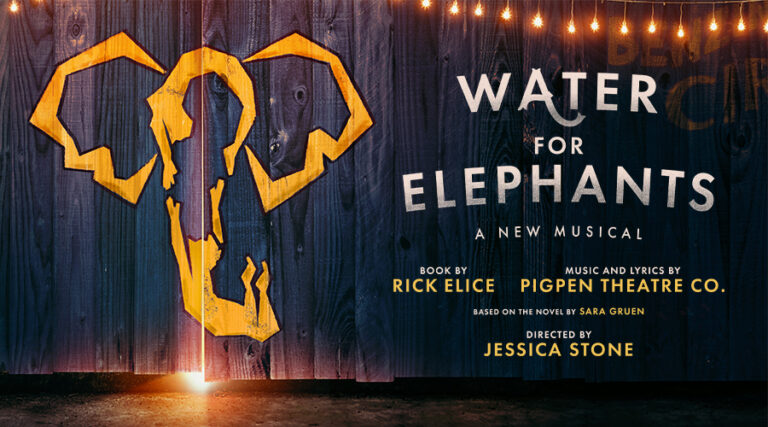 Water for Elephants A New Musical