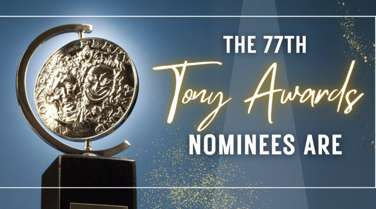 The 2024 Tony Awards Nominees Are...