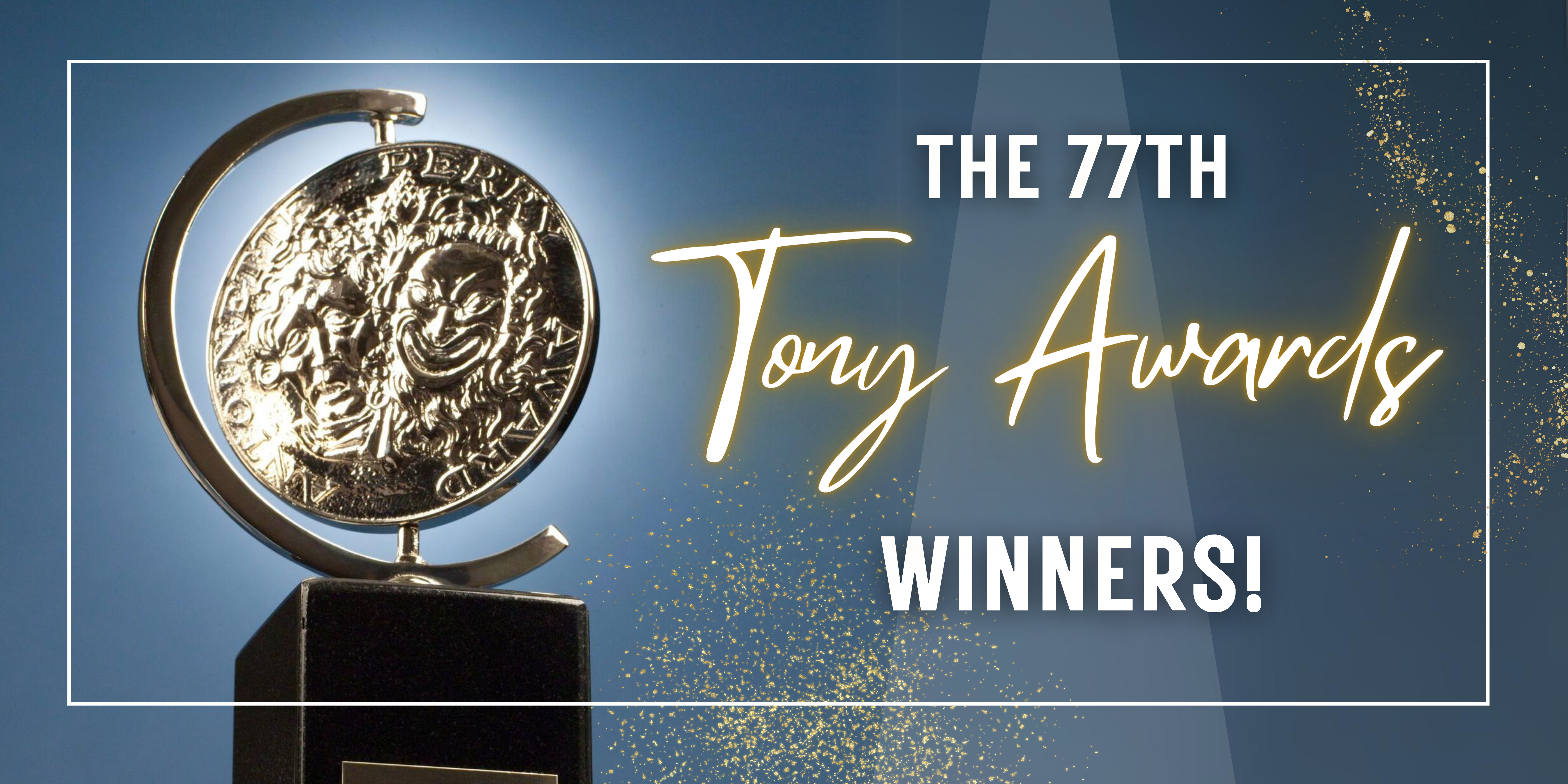 2024 GSBO Tony Awards Winner Banner