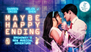 MAYBE HAPPY ENDING on Broadway